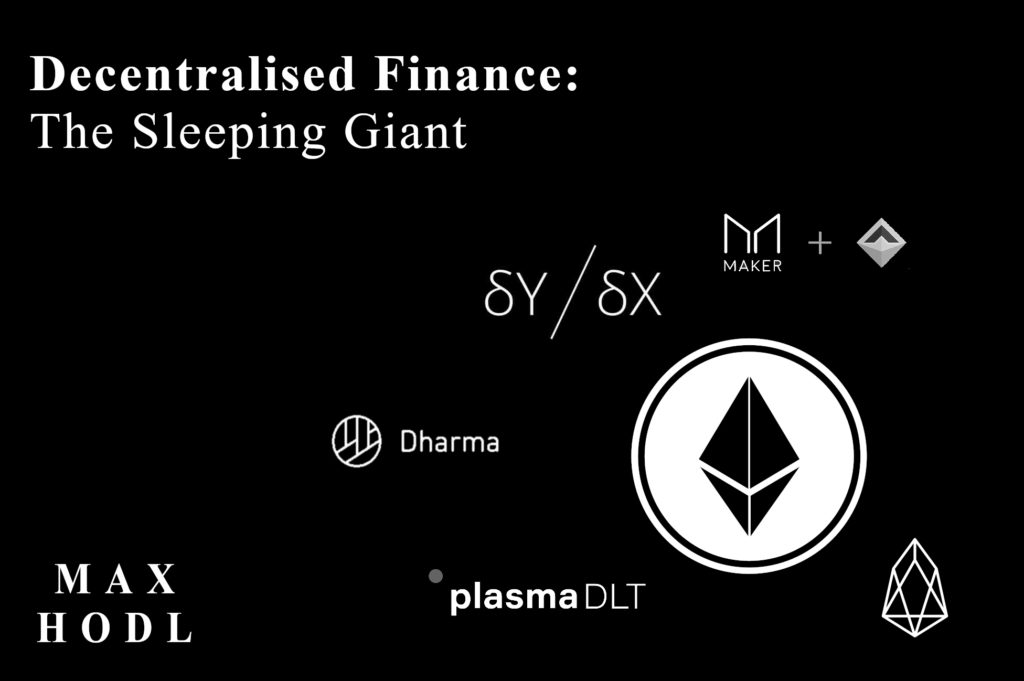 Decentralised Finance The Sleeping Giant MAX HODL